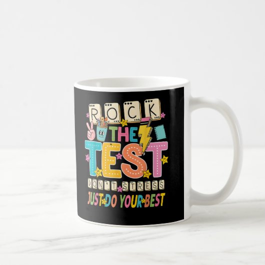 Rock The Test Niet Stress Do Best Teacher Testing Koffiemok (Rechts)