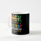 Rock The Test Niet Stress Do Best Teacher Testing Koffiemok (Voorkant links)