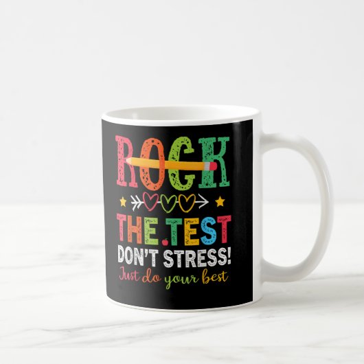 Rock The Test Niet Stress Do Best Teacher Testing Koffiemok (Rechts)