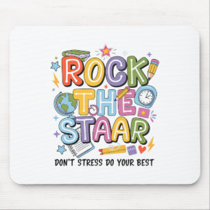 Rock The Test Staar-dag Leraar Motiverende Testi Muismat