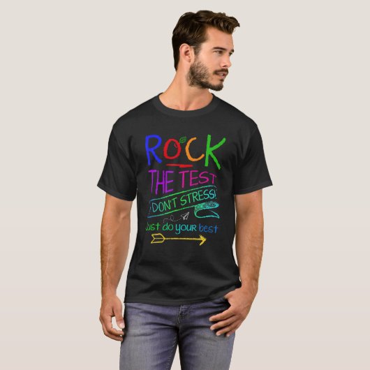 Rock The Test Teacher Test Day Testing Day Funny T T-shirt (Voorkant volledig)