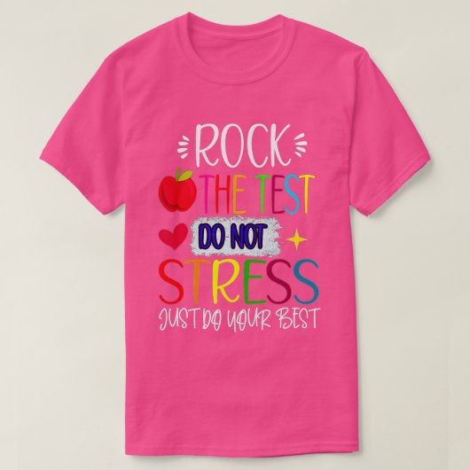Rock The Test Teacher Test Day Testing Day Funny T T-shirt (Design voorkant)