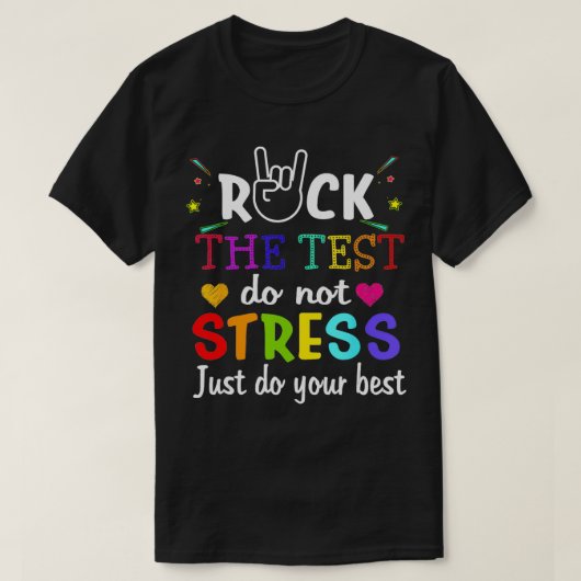 Rock The Test Teacher Test Day Testing Day Funny T T-shirt (Design voorkant)