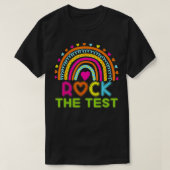 Rock The Test Teacher Test Day Testing Day Rainbow T-shirt (Design voorkant)