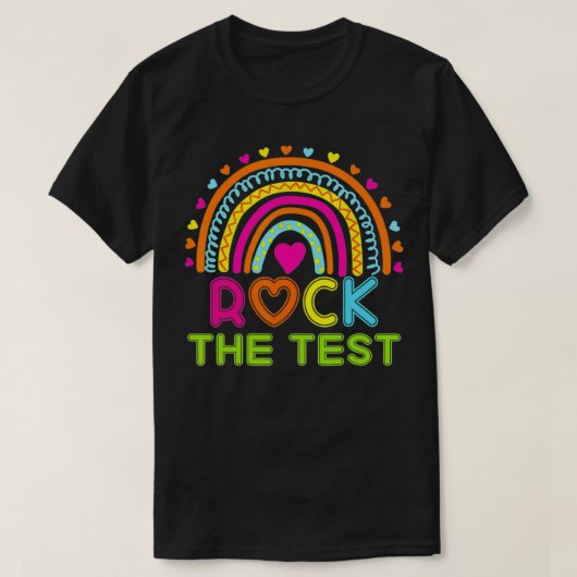 Rock The Test Teacher Test Day Testing Day Rainbow T-shirt (Design voorkant)