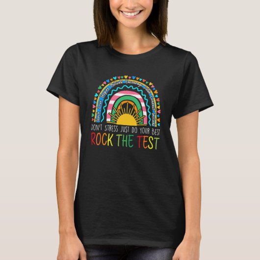 Rock The Test Teacher Test Day Testing Day Rainbow T-shirt (Voorkant)