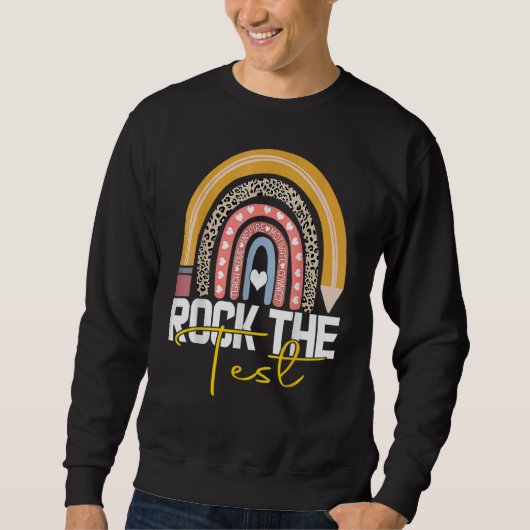 Rock The Test Teacher Test Day Testing Day Rainbow Trui (Voorkant)