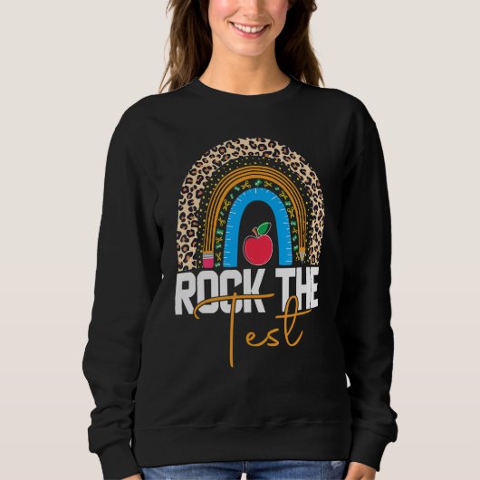 Rock The Test Teacher Test Day Testing Day Rainbow Trui (Voorkant)