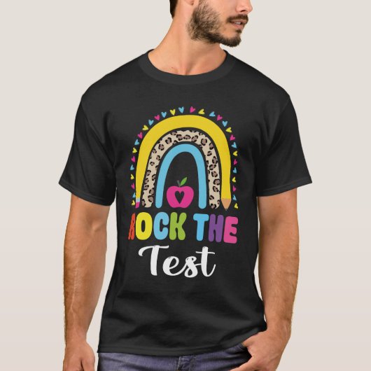 Rock The Test Test Day Teacher Testing Da T-Shirt- T-shirt (Voorkant)