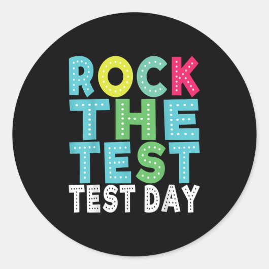 Rock The Test Testing Day Staar Motivational Teach Ronde Sticker (Voorkant)