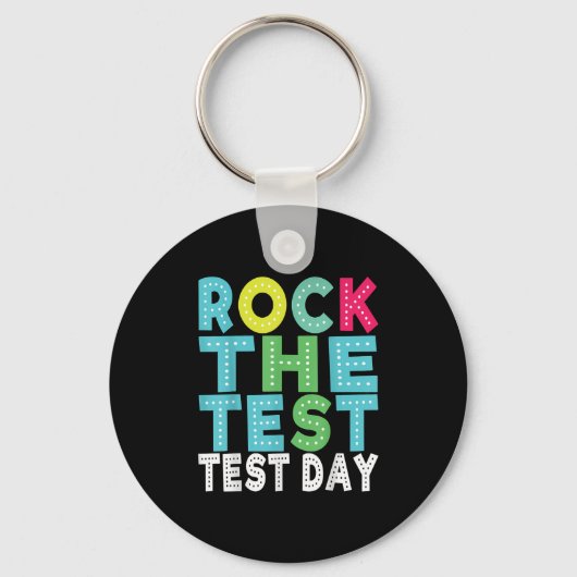 Rock The Test Testing Day Staar Motivational Teach Sleutelhanger (Voorkant)