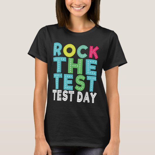 Rock The Test Testing Day Staar Motivational Teach T-shirt (Voorkant)