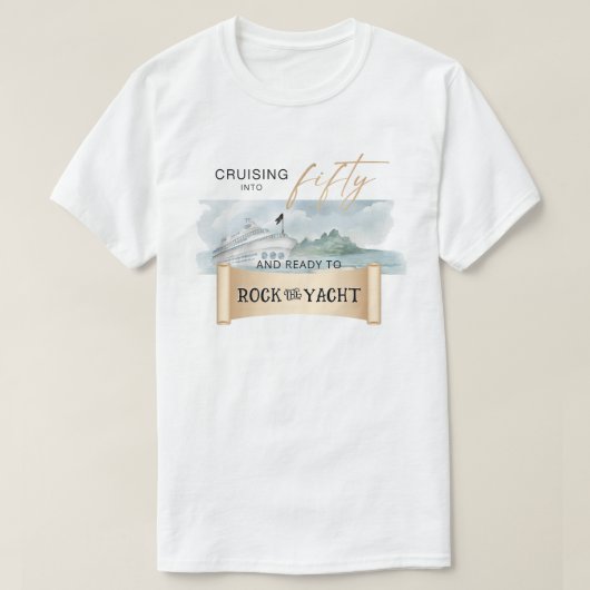 Rock the Yacht 50th Verjaardag T-shirt (Design voorkant)