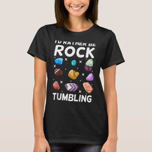Rock Tumbling Stone Poland Kit Beginner Machine Ra T-shirt (Voorkant)