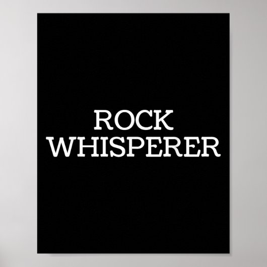 Rock Whisperer - Funny Geologist Stone Rock Collec Poster (Voorkant)