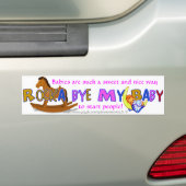 "Rocka Dag Mijn Baby" Bumpersticker (Op auto)