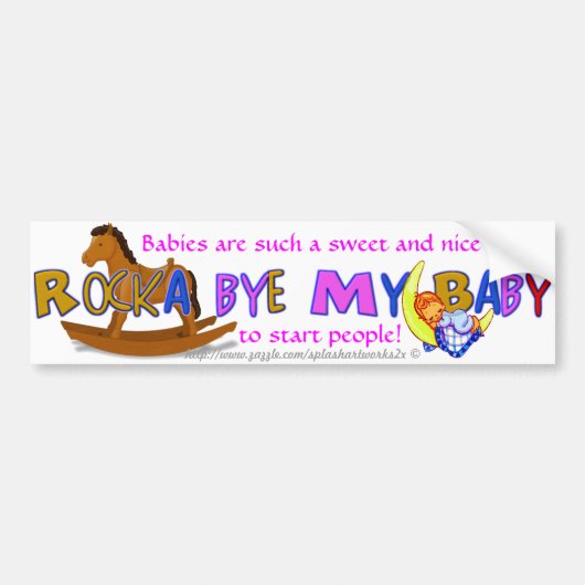 "Rocka Dag Mijn Baby" Bumpersticker (Voorkant)