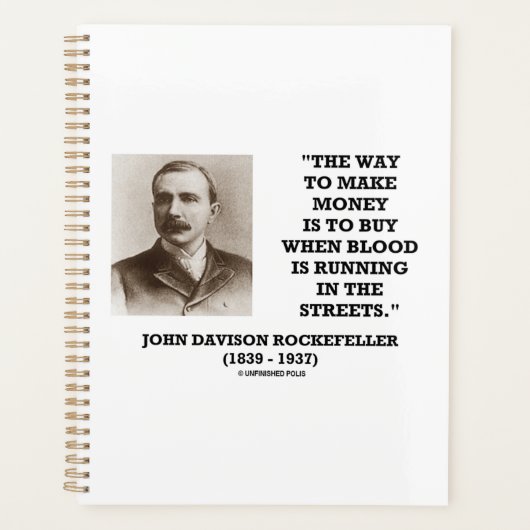 Rockefeller Buy When Blood Is Running In Streets Planner (Voorkant)