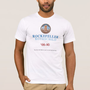 Rockefeller Rothschild '08 T-shirt