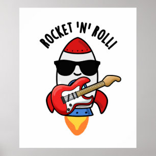 Rocket and Roll Funny Rocket Pun Poster
