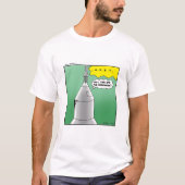 Rocket Launch Humor T-shirt (Voorkant)