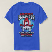 Rocket Science Design for a Aerospace Engineer Pr T-shirt (Design voorkant)