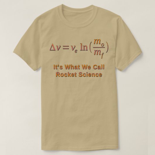 Rocket Science en Tsiolkovsky Rocket Equation T-shirt (Design voorkant)