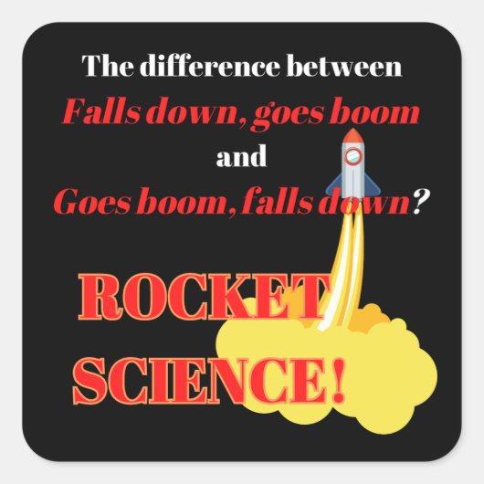 Rocket Science Goes Boom Vierkante Sticker (Voorkant)