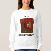 Rocket Science Tee Shirt, ja dat is het! Trui (Voorkant)