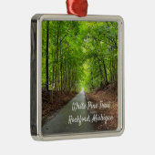 Rockford Michigan White Pine Walking Trail Metalen Ornament (Rechts)
