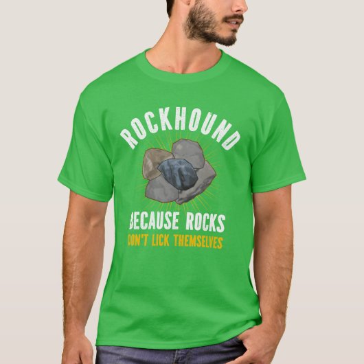 Rockhound Rock Dont Lickhemselves Geology family T-shirt (Voorkant)