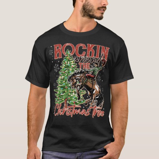 Rockin' Around The Christmas Cowboy Tree Santa Rid T-shirt (Voorkant)