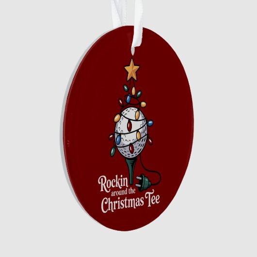 Rockin Around The Christmas Tee Funny Golf Xmas Ornament (voorkant)