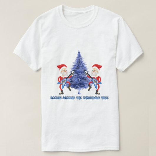 "Rockin' Around The Christmas Tree" Funny Santa  T-shirt (Design voorkant)