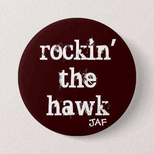 Rockin De Hawk Ronde Button 7,6 Cm (Voorkant)