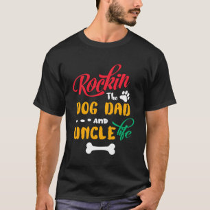 Rockin de hond vader en oom leven INSPIRE T-shirt