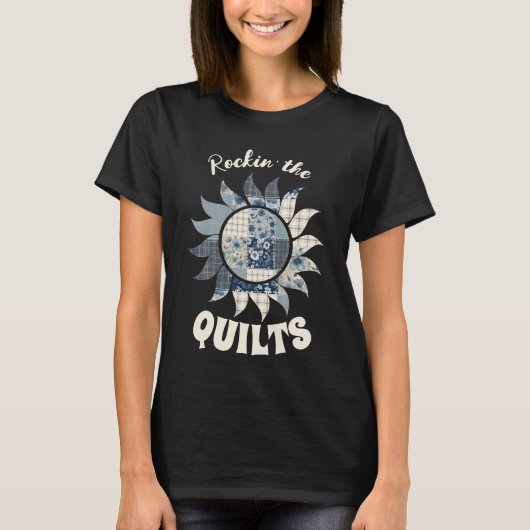 Rockin' de quilts hippie quilter naaien t-shirt (Voorkant)
