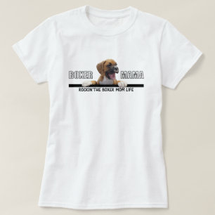 Rockin het Boxer Mam Life T-shirt
