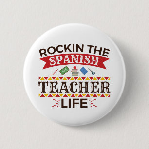 Rockin het Spaanse lerarenleven Ronde Button 5,7 Cm