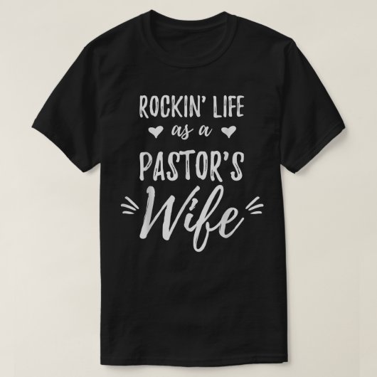 Rockin Life as a Pastor's Wife Preacher Wift Gift T-shirt (Design voorkant)