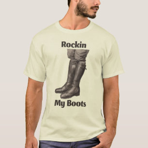 Rockin Mijn laarzen T-shirt