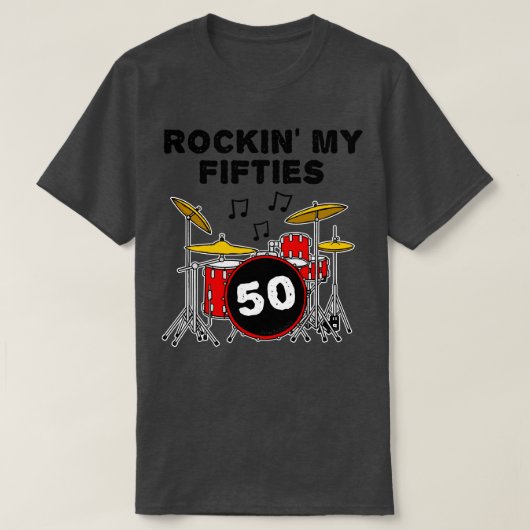 Rockin My Fifties Drummer Drum Kit 50ste Verjaarda T-shirt (Design voorkant)