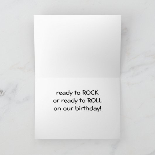 ROCKIN' OF ROLLIN' OP ONZE WEDERZIJDSE VERJAARDAG? KAART (Binnen)