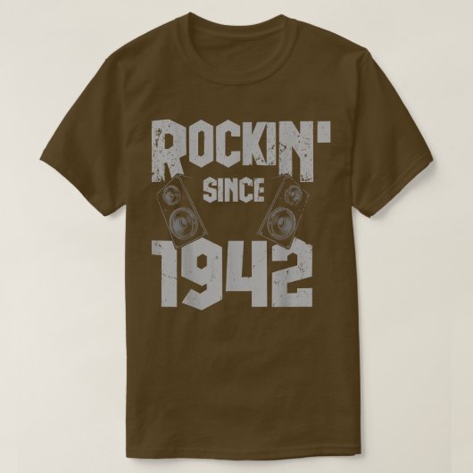 Rockin' sinds 1942  Rock Music Fan 80th Bir T-shirt (Design voorkant)