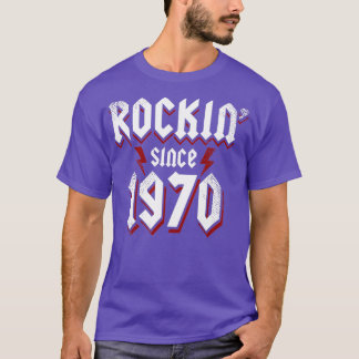 Rockin sinds 1970 51e verjaardag 51 jaar oud hard t-shirt