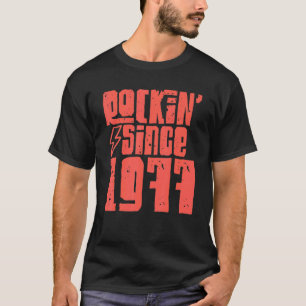 Rockin sinds 1977: Klassieke  Rock Music 1977 T-shirt