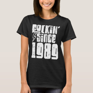 Rockin sinds 1989  van 1989 Ro T-shirt