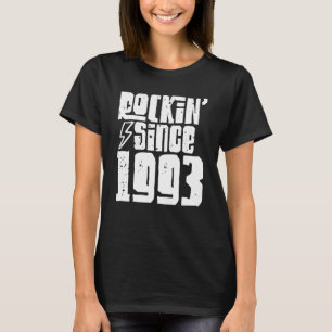 Rockin sinds 1993  van de geboorte Ro 1993 T-shirt