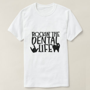 Rockin' the Dental Life - Grappige Tandheelkunde L T-shirt