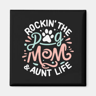 Rockin' The Dog Mom en Tante Life Hondenliefhebber Magneet